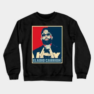 Eladio Carrion Hope Poster Art Crewneck Sweatshirt